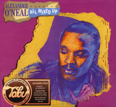 Alexander O'Neal : Hearsay - All Mixed Up (CD, Album, RM)