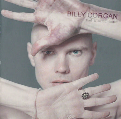Billy Corgan : TheFutureEmbrace (CD, Album)