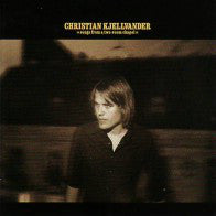 Christian Kjellvander : Songs From A Two-Room Chapel (CD, Album)