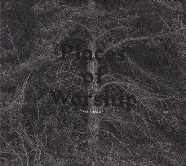 Arve Henriksen : Places Of Worship (CD, Album)