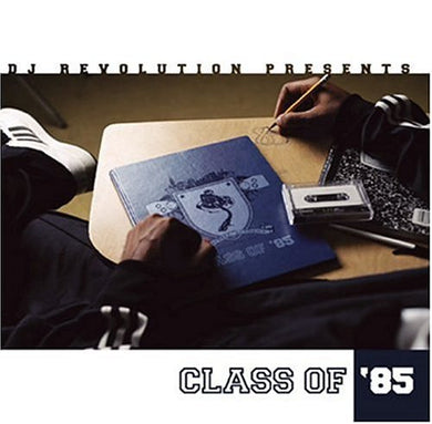 DJ Revolution : Class Of '85 (CD, Mixed)