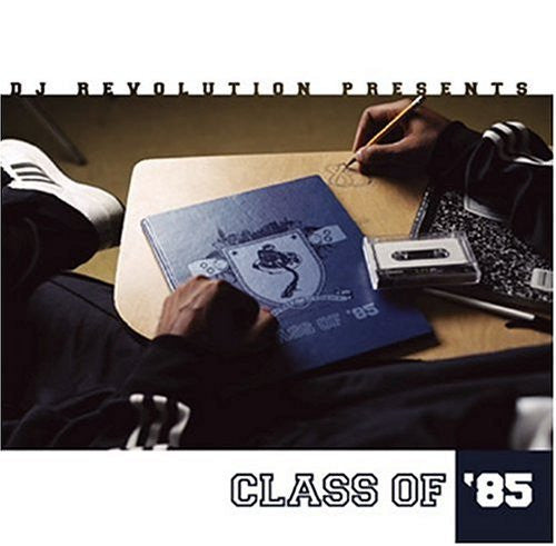 DJ Revolution : Class Of '85 (CD, Mixed)