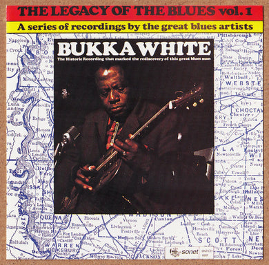 Bukka White : The Legacy Of The Blues Vol. 1 (CD, Album, Mono, RE)