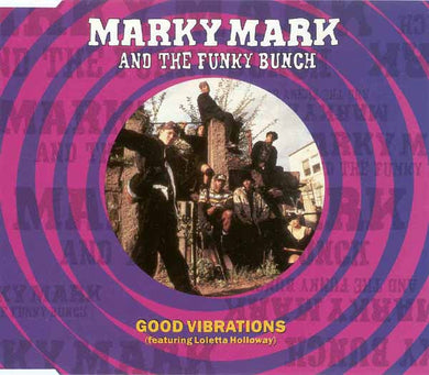 Marky Mark And The Funky Bunch* Featuring Loletta Holloway* : Good Vibrations (CD, Single)
