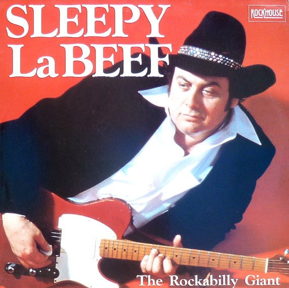 Sleepy LaBeef* : The Rockabilly Giant (LP, Album)