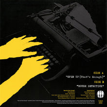 The Dæd Wæther* : Open Up (That's Enough) / Rough Detective (7", Single, Yel)
