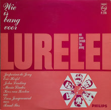 Lurelei : Wie Is Bang Voor Lurelei? (Een Provo-cerende Happening) (LP, Album, Mono)