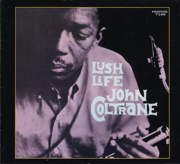 John Coltrane : Lush Life (CD, Album, RE, RM, Dig)