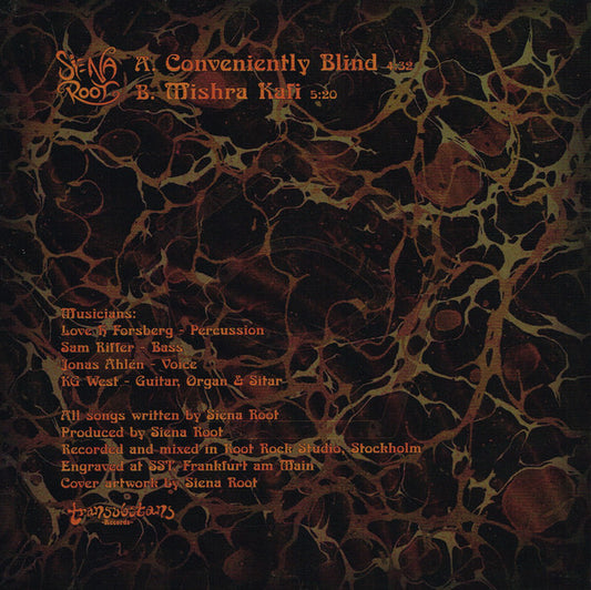 Siena Root : Conveniently Blind (7", Single)