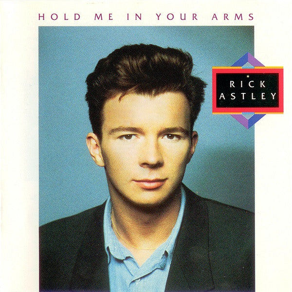 Rick Astley : Hold Me In Your Arms (CD, Album, PDO)