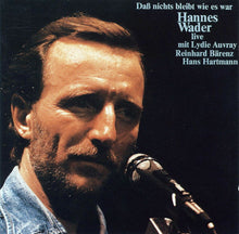 Hannes Wader Mit Lydie Auvray, Reinhard Bärenz, Hans Hartmann : Daß Nichts Bleibt Wie Es War - Live (CD, Album, RE)