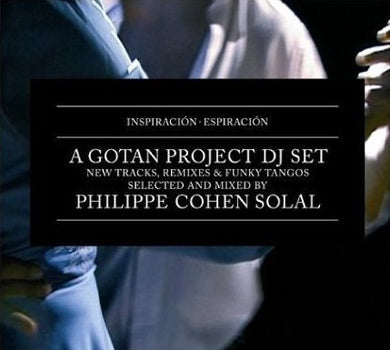 Gotan Project : Inspiración - Espiración (A Gotan Project DJ Set) (CD, Mixed + CD, Enh)