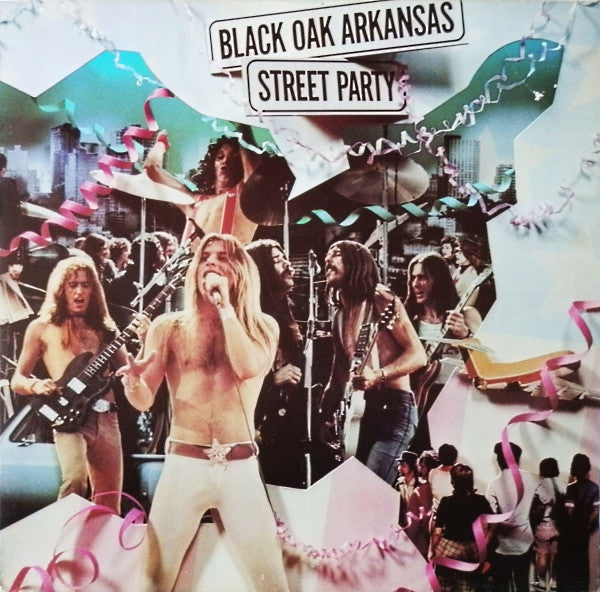Black Oak Arkansas : Street Party (LP, Album)