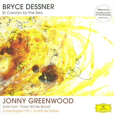 Bryce Dessner / Jonny Greenwood, Copenhagen Phil, André de Ridder : St. Carolyn By The Sea / Suite From 