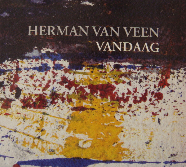 Herman van Veen : Vandaag (CD, Album, Dig)