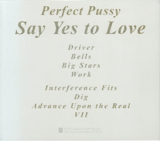 Perfect Pussy : Say Yes To Love (CD, Album)