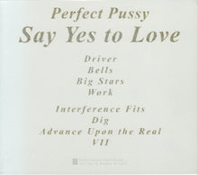 Perfect Pussy : Say Yes To Love (CD, Album)