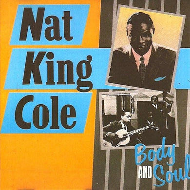 Nat King Cole : Body And Soul (CD, Comp)