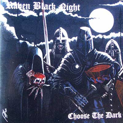 Raven Black Night : Choose The Dark (CD, Album)