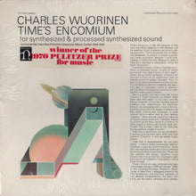 Charles Wuorinen : Time's Encomium (For Synthesized & Processed Synthesized Sound) (LP, Album, RP, Pul)