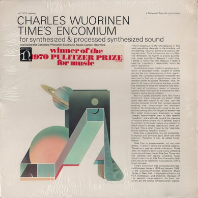Charles Wuorinen : Time's Encomium (For Synthesized & Processed Synthesized Sound) (LP, Album, RP, Pul)
