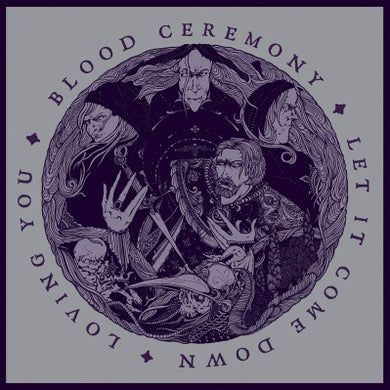 Blood Ceremony : Let It Come Down (7