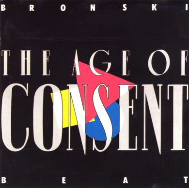 Bronski Beat : The Age Of Consent (CD, Album)