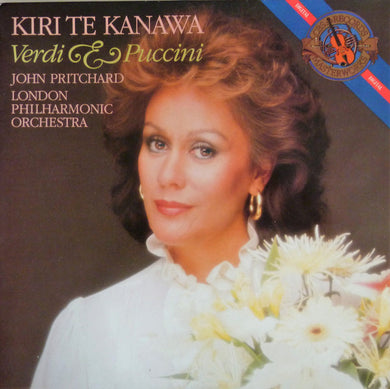 Verdi* / Puccini* - Kiri Te Kanawa, John Pritchard, London Philharmonic Orchestra : Verdi & Puccini (LP, Album)