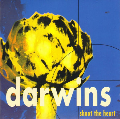 Darwins : Shoot The Heart (CD, Album)