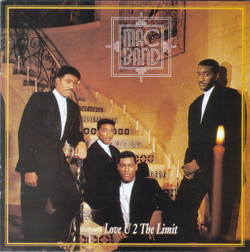 Mac Band* : Love U 2 The Limit (CD, Album)