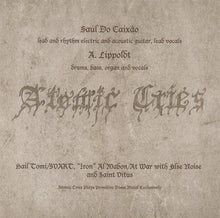 Atomic Cries : Suspended Between The Mouth Of God And The Fist Of Man (7", Single)