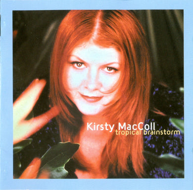 Kirsty MacColl : Tropical Brainstorm (CD, Album, Enh)