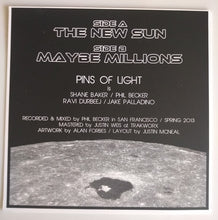 Pins Of Light : The New Sun (7", Single, Num)
