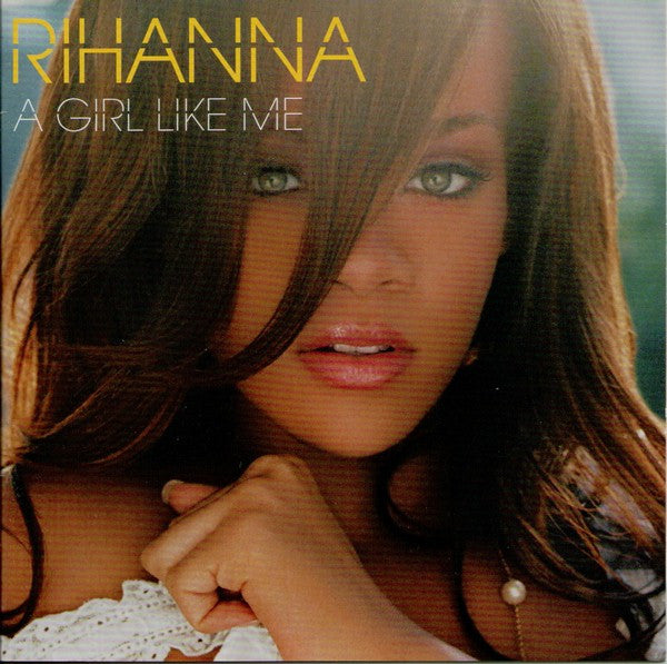 Rihanna : A Girl Like Me (CD, Album, Enh, RE, S/Edition)