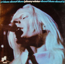 Johnny Winter : About Blues (LP, Comp)
