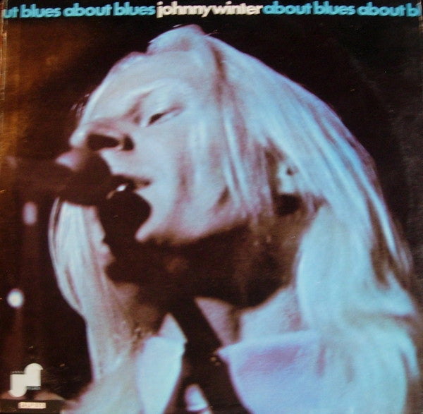Johnny Winter : About Blues (LP, Comp)