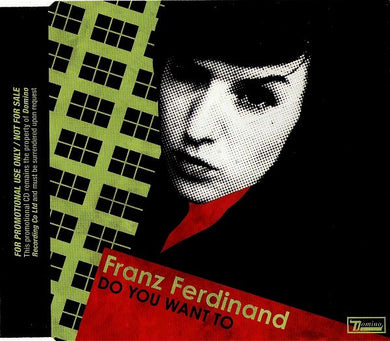 Franz Ferdinand : Do You Want To (CD, Single, Promo)