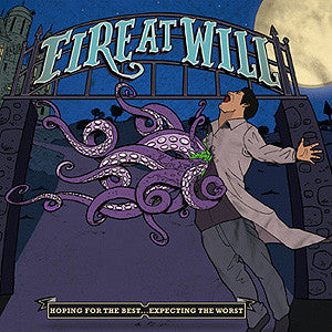 Fire At Will : Hoping For The Best... Expecting The Worst  (CD, Album)