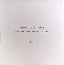 Jordan De La Sierra : Gymnosphere: Song Of The Rose (2xLP, Album, RE)