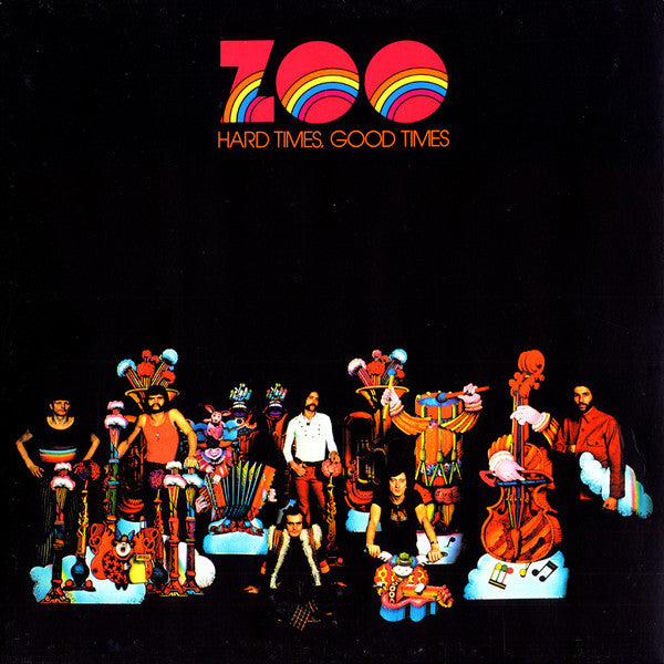 Zoo (4) : Hard Times, Good Times (LP, Album, RE)