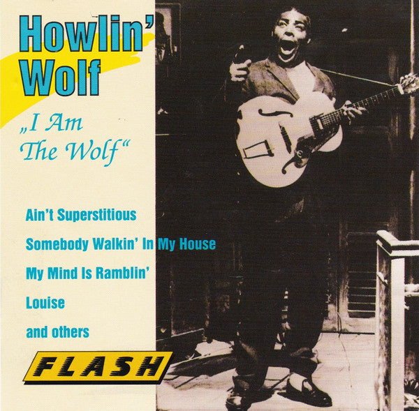 Howlin' Wolf : I Am The Wolf (CD, Comp, RE)
