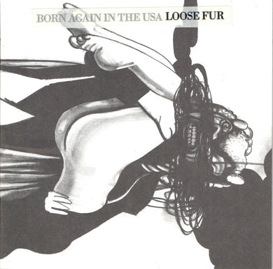 Loose Fur : Born Again In The USA (CD, Album)