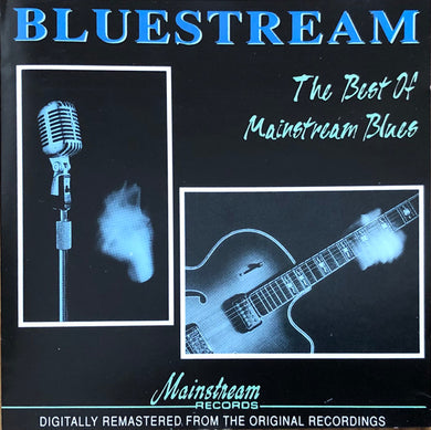 Various : Bluestream - The Best Of Mainstream Blues (CD, Comp, Mono)