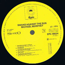 Michael Murphey* : Swans Against The Sun (LP, Album)