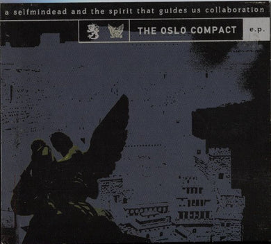 Selfmindead & The Spirit That Guides Us : The Oslo Compact (CD, EP)