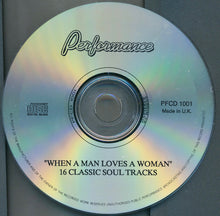 Various : When A Man Loves A Woman (16 Classic Soul Hits) (CD, Comp)