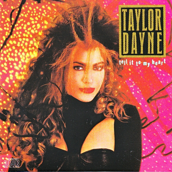 Taylor Dayne : Tell It To My Heart (CD, Album, Club)