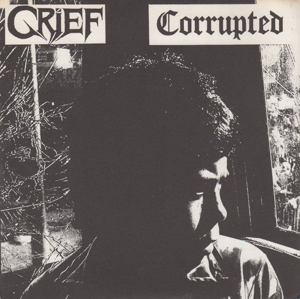 Corrupted / Grief : Corrupted / Grief (7