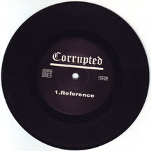 Corrupted / Enemy Soil : Corrupted / Enemy Soil (7", EP)