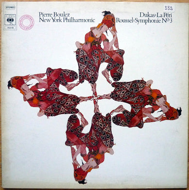 Pierre Boulez, New York Philharmonic - Dukas* / Roussel* : La Péri / Symphony No. 3 (LP, Album, Quad)